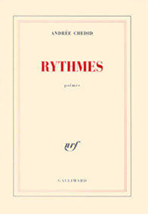 Rythmes, par Andrée Chedid