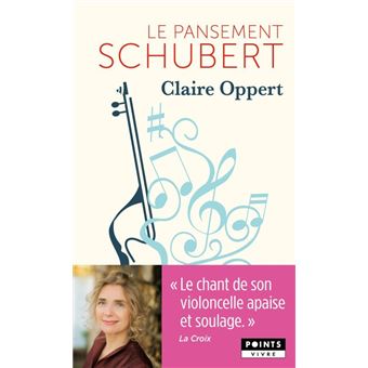 Le pansement Schubert par Claire Oppert